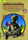Das klassische Gitarrenbuch. Inklusive CD. Fünfzig Stücke aus fünf Jahrhunderten in Tabulatur und Noten.